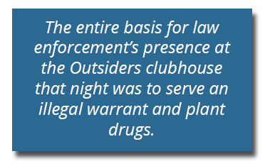 dirty cops came on an illegal warrant to plant drugs