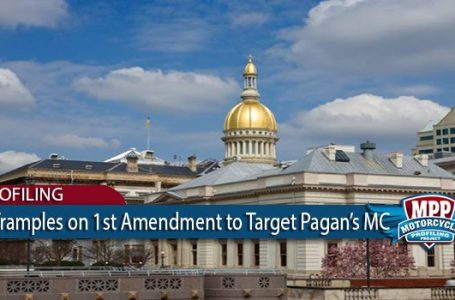 New Jersey Tramples on 1st Amendment To Target Pagan’s MC