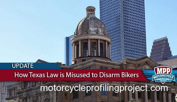  Authorities Misapplying Texas Law to Disarm Bikers