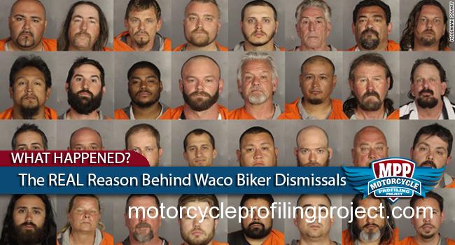 The REAL Reason Behind Waco Biker Dismissals