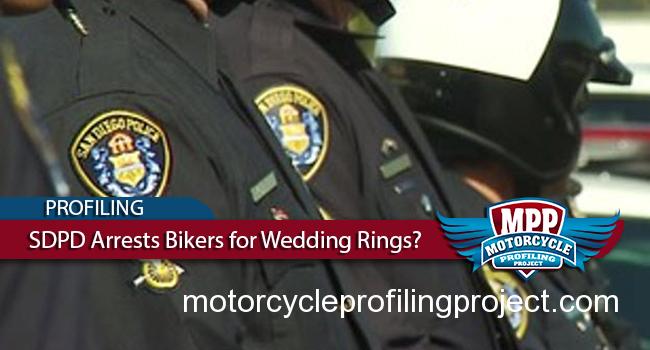 SDPD Arrests Motorcyclists- Says Wedding Rings Are Brass Knuckles?